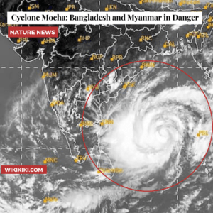 Cyclone Mocha in Bangladesh and Myanmar