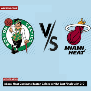 Miami Heat Dominate Boston Celtics