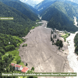 Georgia: 11 Killed in Landslide at Mountain Resort Town of Shovi