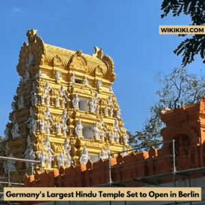 Largest Hindu Temple Set to Open in Berlin